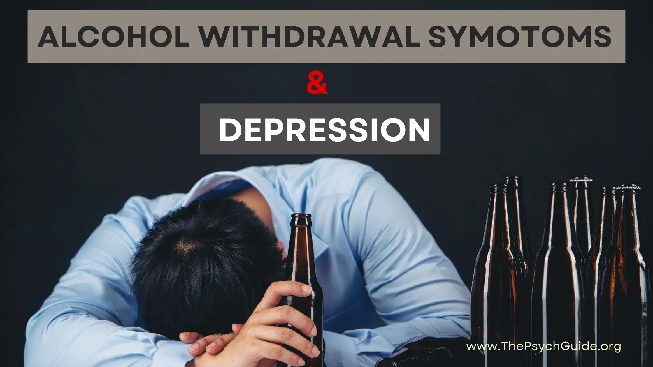 Alcohol withdrawal symptoms and depression