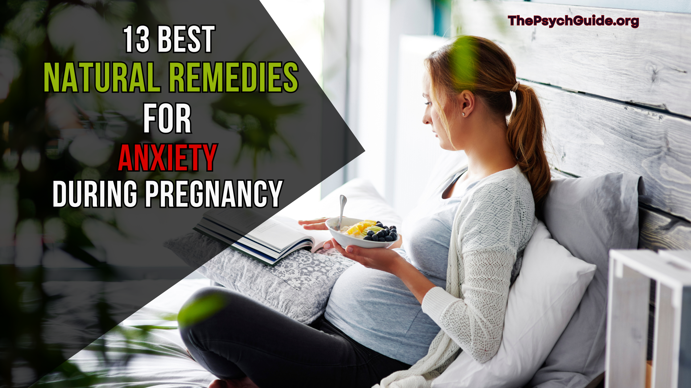 13 best natural remedies for anxiety during pregnancy
