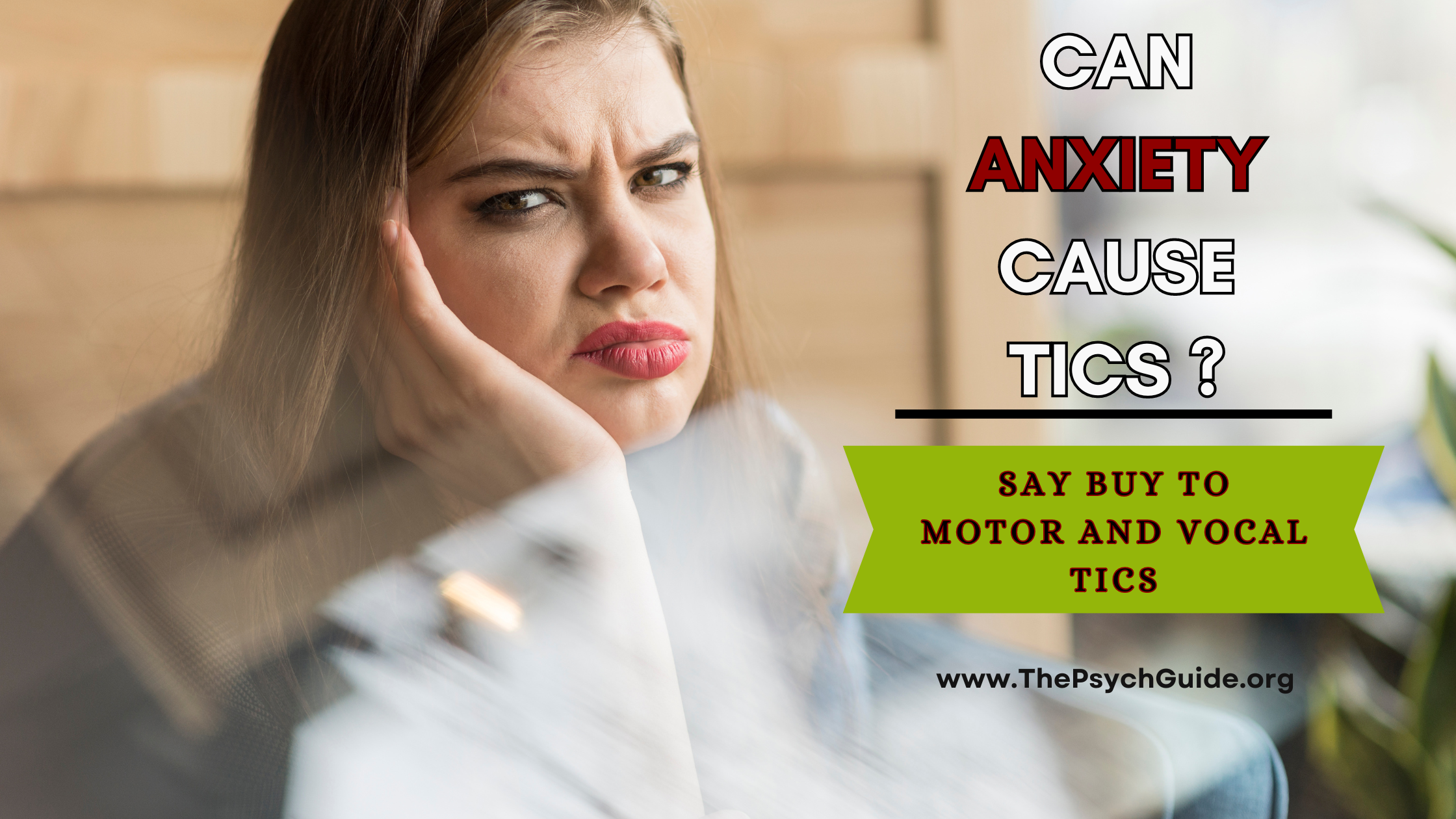 Can anxiety cause tics