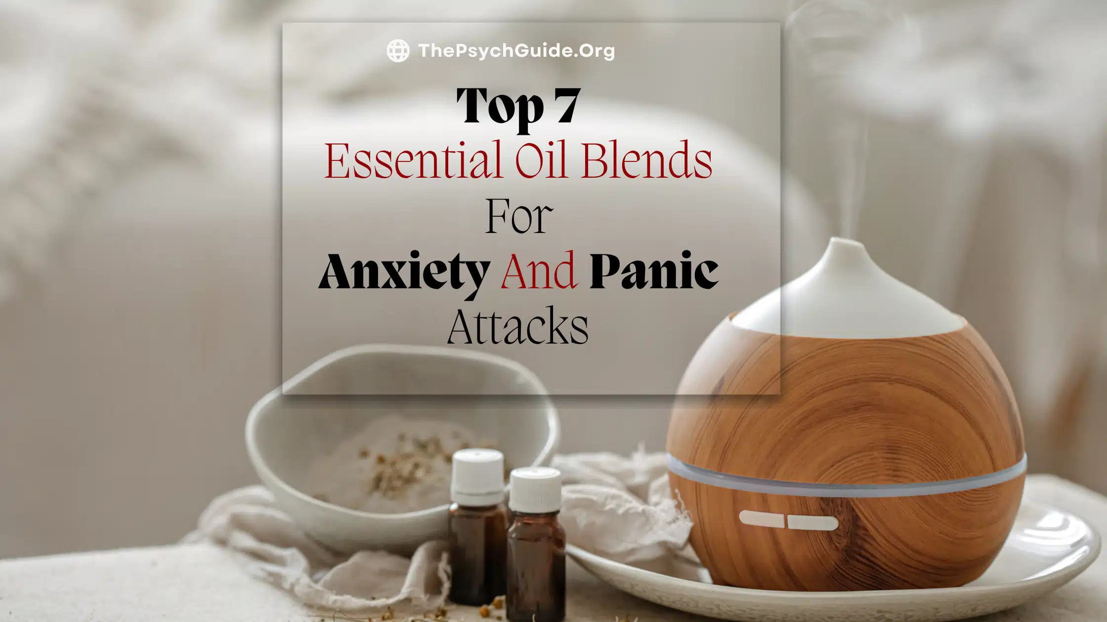 Essential oil blends for anxiety and panic attacks