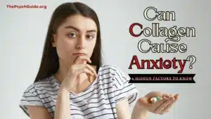 Can collagen cause anxiety